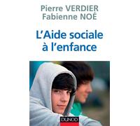 L'aide sociale à l'enfance - Pierre Verdier - Dunod - broché - Essai