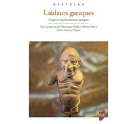 Laideurs grecques Usages et représentations antiques - Véronique Mehl - Presses Universitaires Rennes - broché - Etude