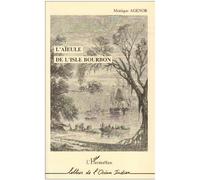 L'aïeule de l'isle Bourbon