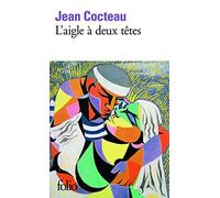 L'Aigle à deux têtes de Cocteau. Jean (1973) Poche