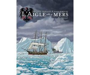 L'Aigle des mers - Intégrale Philippe Thirault (Auteur), Enea Riboldi (Dessinateur)