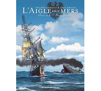 Philippe Thirault – L'Aigle des mers T2 : Pacifique 1917 – Les Humanoïdes Associés
