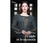 L'aigle et le myosotis - Penny Watson Webb - Harlequin - Poche - Roman