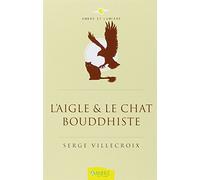 L'Aigle & le Chat bouddhiste