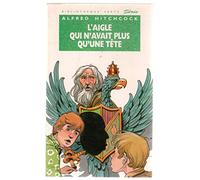 L'aigle qui n'avait plus qu'une tête