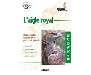 L'aigle royal (2e ed)