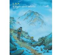 L'Aigle sans orteils - Christian Lax - Dupuis - cartonné - Bande dessinée