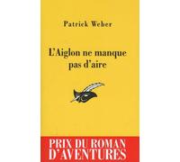 L'Aiglon ne manque pas d'aire prix du roman d'aventures 2011
