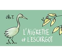 L'aigrette et l'escargot