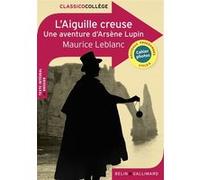 L'aiguille Creuse - Une Aventure D'arsène Lupin