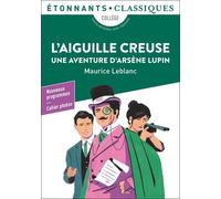 L'aiguille Creuse - Une Aventure D'arsène Lupin