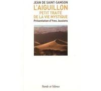 L'aiguillon - Petit Traité De La Vie Mystique