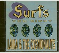 Laika & Cosmonauts - Surfs You Right