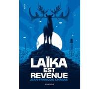 Laïka est revenue Jean-François Chabas (Auteur)