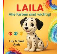Laila: Alle Farben sind wichtig!