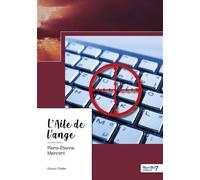 L'Aile de l'ange - Pierre-Etienne Maincent - Nombre 7 - broché - Roman