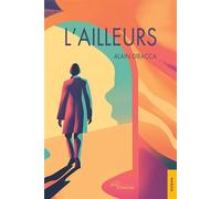 L'Ailleurs - Alain Diracca - Jets D'encre - broché - Roman