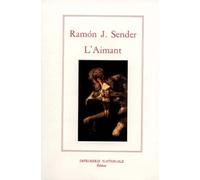 L'Aimant - Ramón J. Sender - Impr.nationale - broché - Livre