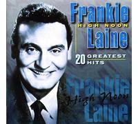 Laine, Frankie - High Noon [Import]