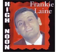 Laine,Frankie - High Noon [Import]