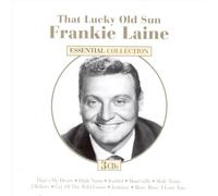 Frankie Laine – That Lucky Old Sun – Dynamic