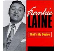 Laine, Frankie - That's My Desire