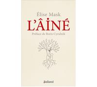 L'ainé Histoire d'un inceste fraternel - Elise Mask - Balland - broché - Essai