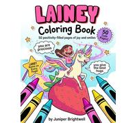 Lainey Coloring Book: Personalized Gift for Girls with the Custom Name Lainey on Every Page