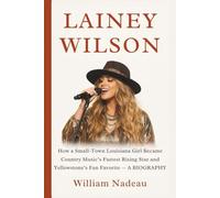 LAINEY WILSON: How a Small-Town Louisiana Girl Became Country Music’s Fastest Rising Star and Yellowstone’s Fan Favorite - A BIOGRAPHY