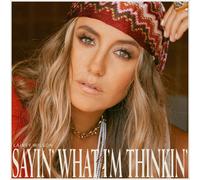 Lainey Wilson – Sayin' What I'm Thinkin' – CD