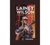 LAINEY WILSON: The Music That Shines- Biography for kids