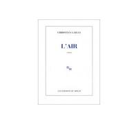 L'air - Christian Gailly - Minuit - broché - Roman
