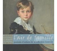 l'air de famille,portraits d'enfants de la collection gramont
