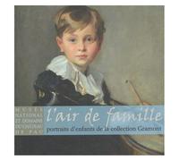 L'air de famille – Portraits d'enfants de la collection Gramont – RMN