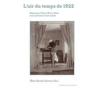 L'air du temps de 1922: Royaume-Uni et États-Unis aux rythmes d'une année