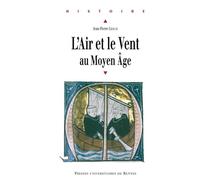 L'air et le vent au Moyen Âge - Pur - Presses Universitaires Rennes - broché - Etude