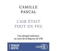L'Air était tout en feu