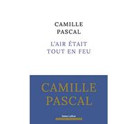 L'Air était tout en feu