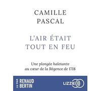 L'Air était tout en feu