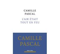 L'Air était tout en feu