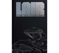 Lair: Radical Homes and Hideouts of Movie Villains