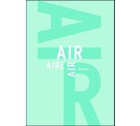 L'air - The air - El aire Collectif (Auteur)