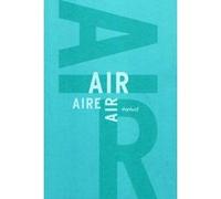 L'air - The air - El aire Collectif (Auteur)