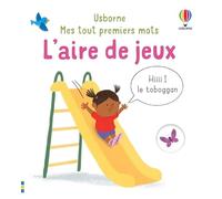 Matthew Oldham – L'aire de jeux – Mes tout premiers mots – Cartonné – Usborne