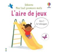 L'aire de jeux - Mes tout premiers mots