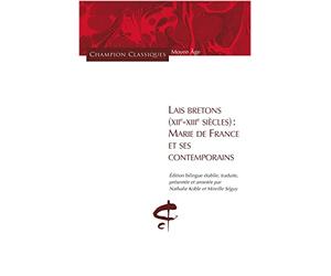 Lais Bretons (XIIe-XIIIe siècle) Marie de France e