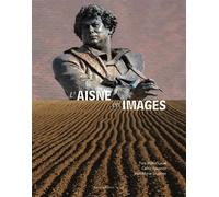 L'Aisne en images - Yves-Marie Lucot - Noires Terres - relié - Beau livre