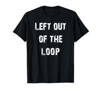Laissé Hors de la Boucle T-Shirt