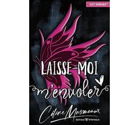 Laisse-moi m'envoler: (Edition Illustrée)