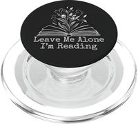 Laisse-Moi Seule, Je lis Un Amateur de Livres Floraux, Lecture livresque PopSockets PopGrip pour MagSafe